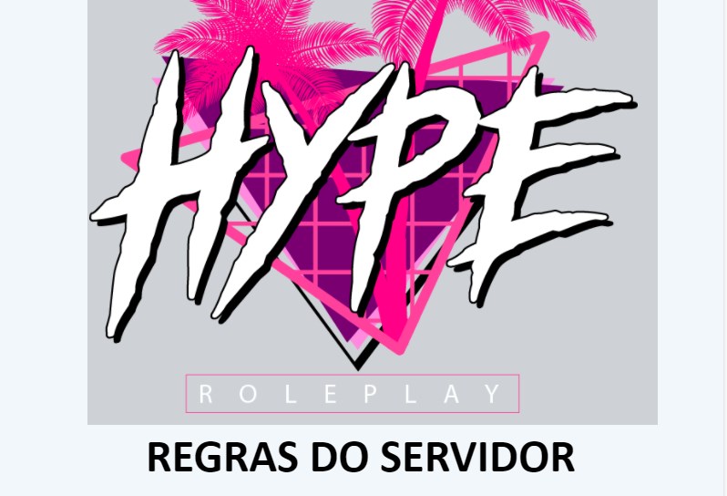 Servidor Hype City RP regras do servidor