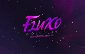Fluxo Roleplay - Um dos melhores servidores brasileiros da Fivem